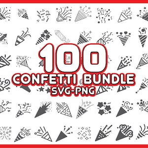 100 Party Confetti SVG Bundle, Party Streamer svg, party poppers, Party Hats svg, ribbon svg