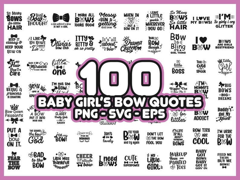 100 Baby Girl's Bow Quotes SVG Bundle Baby Girls Bow Svg Etsy