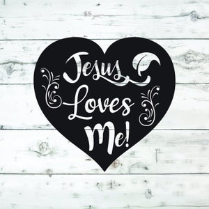 Jesus Loves Me SVG, svg religious, god svg, jesus svg, christian svg, christ svg