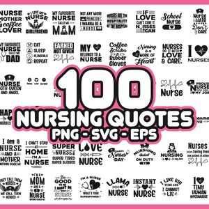 100 Krankenschwester Sprüche Zitate SVG PNG Bundle - Sofortiger Download