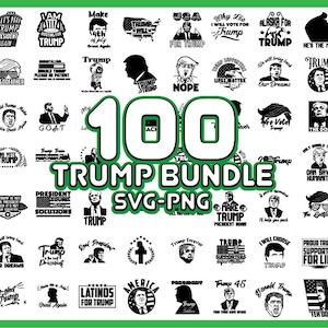 100 Donald Trump SVG PNG Bundle - Instant Download