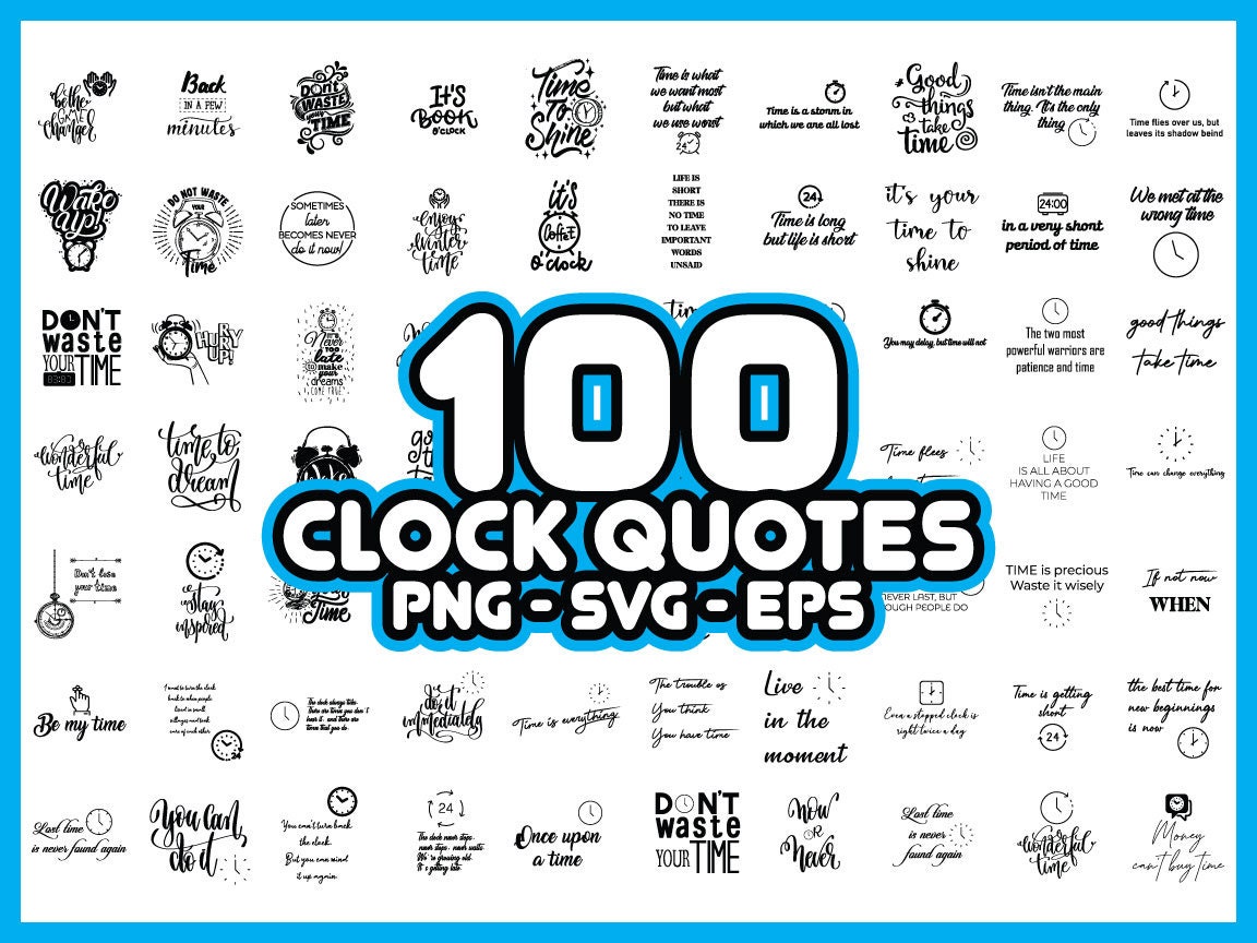 100 Clock Quotes SVG Bundle Clock Quotes Svg Clock Svg Etsy