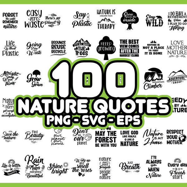 100 Nature Quotes SVG Bundle, nature svg, nature quotes svg, nature svg design, nature svg shirt nature svg lover, nature png