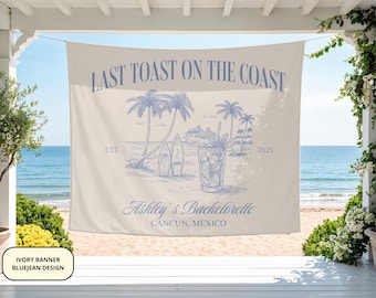 Custom Beach Bachelorette Tapestry, Personalized Coastal Bachelorette Banner, Last Toast on the Coast Banner, Beach Bach Party Decor
