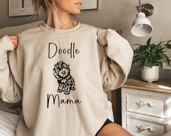 Doodle Mom Sweatshirt, Doodle Mama Sweatshirt, Dog Lover Gift, Pet Lover Sweatshirt, Doodle Lover Sweatshirt, Goldendoodle, Doodle Dog Mom