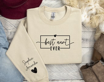 Personalized Auntie Sweatshirt with Kids Name on Sleeve, Custom Aunt Sweater with Nieces Nephews Names, Gift for Auntie, Aunt Shirt