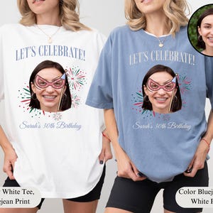 Custom Face Birthday Party Shirt Comfort Colors, Personalized Photo Birthday Tshirt, Birthday Party Group Birthday Gift, Birthday Trip Shirt