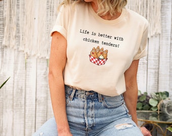 Chicken Tender Shirt, Chicken Nugget Tshirt, Chicken Tender Tee, Chicken Nugget Lover, Humorous Shirt, Funny Chicken, Funny Saying Shirt
