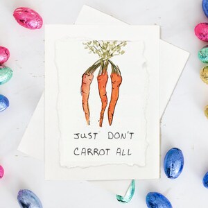 Just Don’t Carrot All ı Carte de Pâque ı Personnalisable ı Peinturé À La Main en Aquarelle