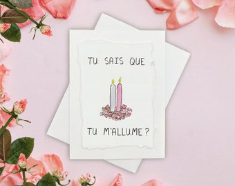 Tu sais que tu m'allumes ? ı Carte Saint Valentin Quebec Francais ı Peinte à la Main Individuellement ı Carte Romantique Pour Amoureux