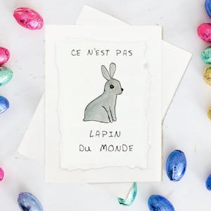 Ce N'est Pas Lapin Du Monde ı Carte Pâque Francaise ı Drôle de Carte de Retraite ı Peinte à la Main Individuellement