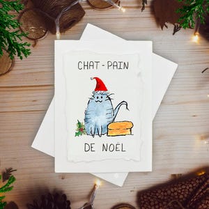 Chat-Pain De Noël ı Peinte à la Main Individuellement ı Carte Humoristique de Noël du Québec en Français