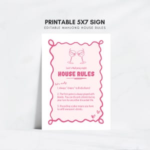 May include: A printable 5x7 inch sign with editable Mahjong house rules. The sign has a pink border and background with text that reads "Lexi's Mahjong night HOUSE RULES". The rules include "Always 'cheers' to Birdie Bams!"