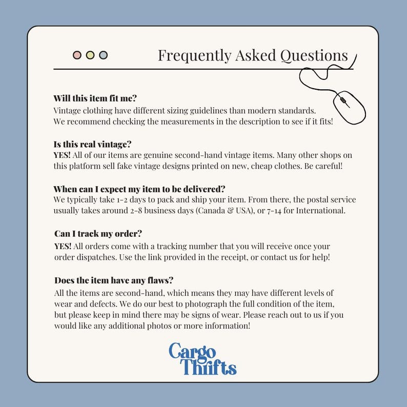 May include: A cream-coloured graphic with the text "Frequently Asked Questions" and a mouse icon. The text addresses sizing, authenticity, delivery times, tracking, and item flaws. The logo "Cargo Thrifts" is at the bottom.
