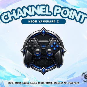 Peut inclure: Un graphique numérique représentant une manette de jeu noire centrée dans un emblème circulaire métallique avec des accents bleus. Le texte indique CHANNEL POINT NEON VANGUARD 2, avec une liste de tailles 18x18, 28x28, 36x36, 56x56, 72x72, 112x112, 500x500 PX.