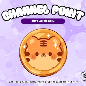 May include: A digital graphic of a gold coin featuring a stylized orange tiger face with brown stripes and small white sparkles. The text reads CHANNEL POINT CUTE ALIEN COIN at the top and lists sizes 18x18, 28x28, 36x36, 56x56, 72x72, 112x112, 500x500 PX.