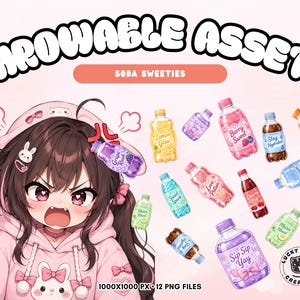 May include: A digital illustration set titled THROWABLE ASSETS SODA SWEETIES featuring an anime-style character in a pink bunny hoodie and various colorful soda bottles with labels like Berry Sweet, Grape Rush, and Sip Sip Yay, 1000x1000 px 12 PNG files.
