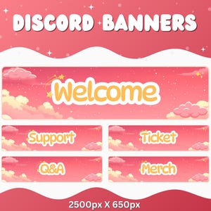 May include: Five pink and white Discord server banners with a pink sky and white clouds. The banners feature the text "Welcome", "Support", "Ticket", "Q&A", and "Merch" in a yellow font.