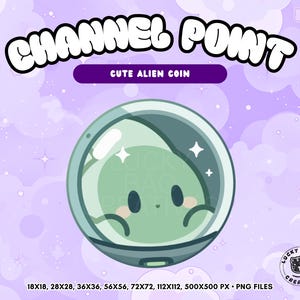 May include: A digital graphic of a round, light green alien character inside a clear, spherical helmet. The text reads CHANNEL POINT and CUTE ALIEN COIN. Below are the dimensions 18x18, 28x28, 36x36, 56x56, 72x72, 112x112, 500x500 PX and PNG FILES.