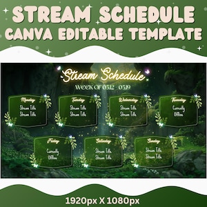 Könnte beinhalten: Eine grüne Canva-Vorlage für einen Stream-Zeitplan, mit einem Design zum Thema Natur und einem Wasserfall-Hintergrund. Die Vorlage enthält Abschnitte für jeden Wochentag mit Platz für Stream-Titel. Der Text "STREAM SCHEDULE CANVA EDITABLE TEMPLATE" steht oben.