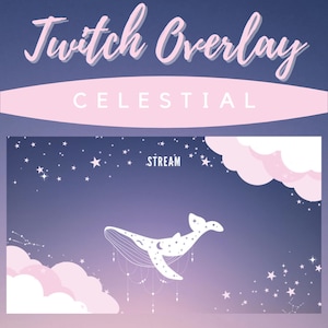 Celestial Twitch Overlays- Animated; Starting Soon, Be Right Back, Stream Ending - Static Scene; Offline - Overlays & Webcam Border