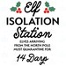 Elf Isolation, Quarantine 14 Days SVG , Png, Jpg, Pdf, Printable ...
