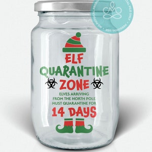 Elf Quarantine Zone, Isolation Jar SVG, Png, Jpg, Pdf, Printable ...