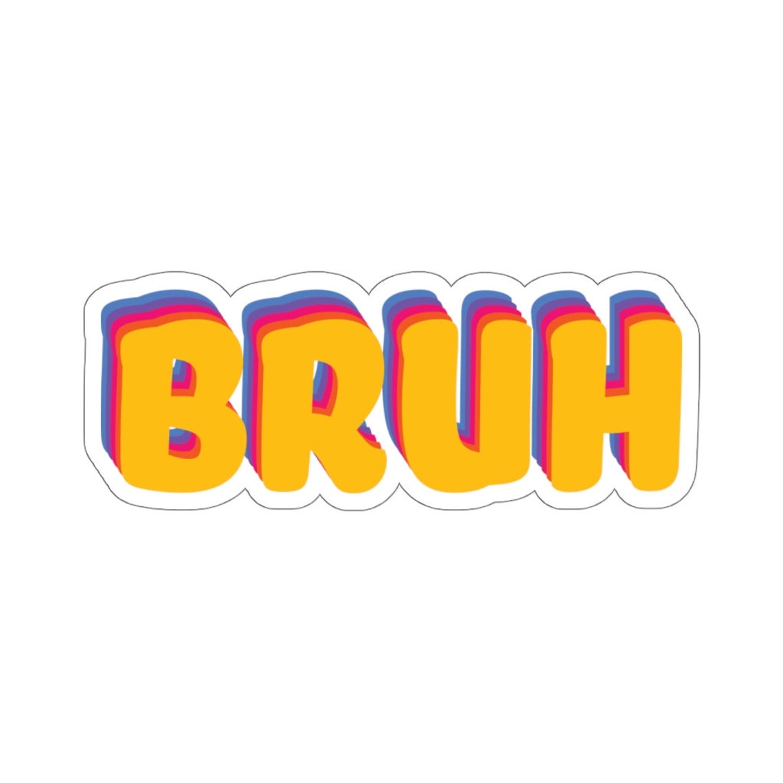 Bruh Sticker Bubble Letters Bright Multicolor Etsy