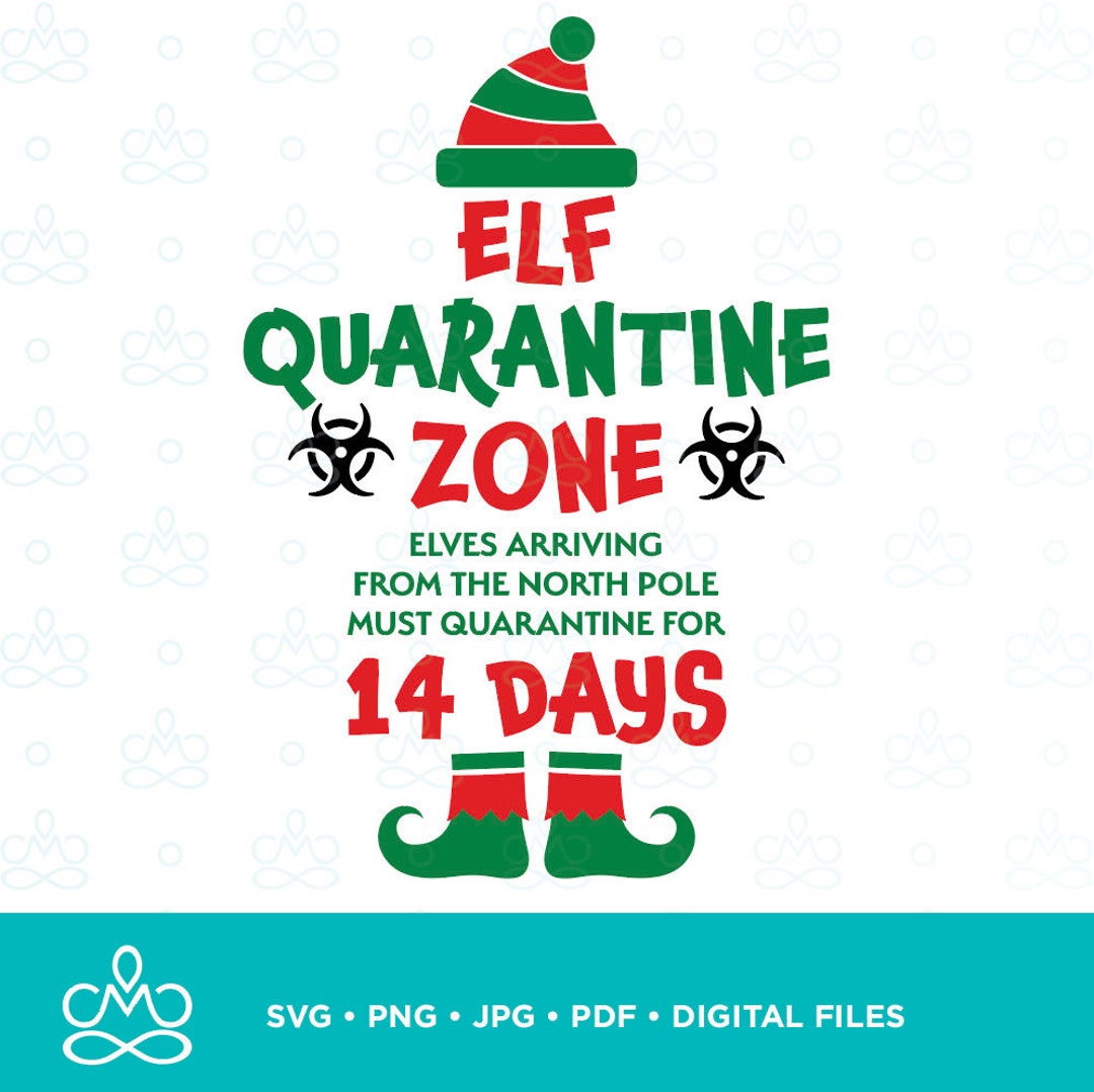 Elf Quarantine Zone, Isolation Jar SVG, Png, Jpg, Pdf, Printable ...