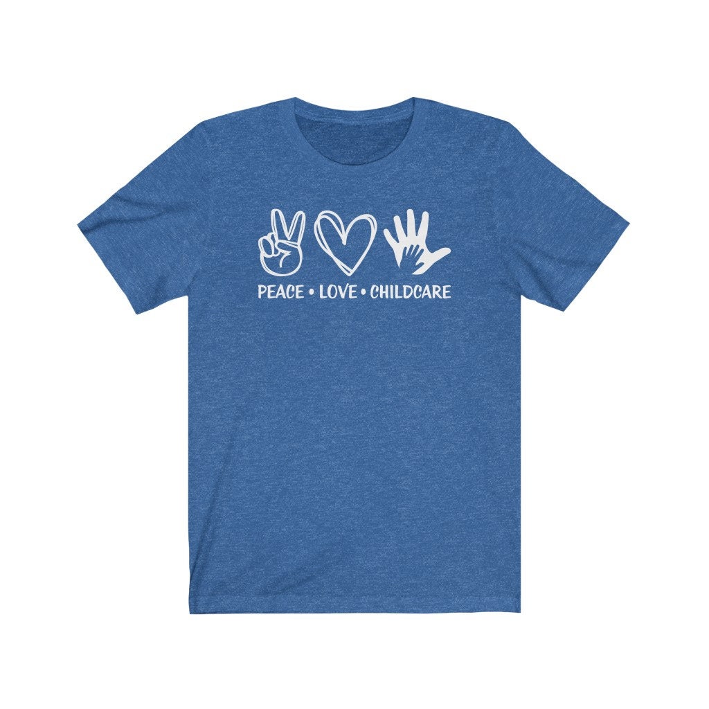 Peace Love Childcare T-Shirt | Etsy