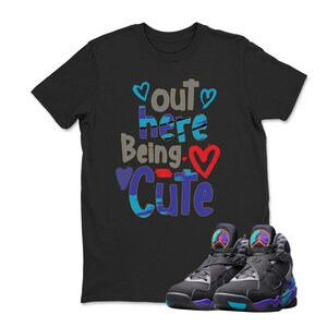 Out Here Being Cute Jordan 8 Aqua Matching Sneaker Tee Shirt, Sneaker Jordan 8 Aqua Matching Sneaker Tee Shirt, Youth Tee