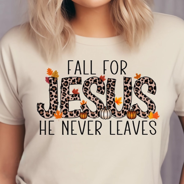 Fall Png, Fall For Jesus Design, Sublimation Png, Pumpkin Png, Autum, Fall Leaves, Christian Png, Jesus Png, Faith Png, Digital Download