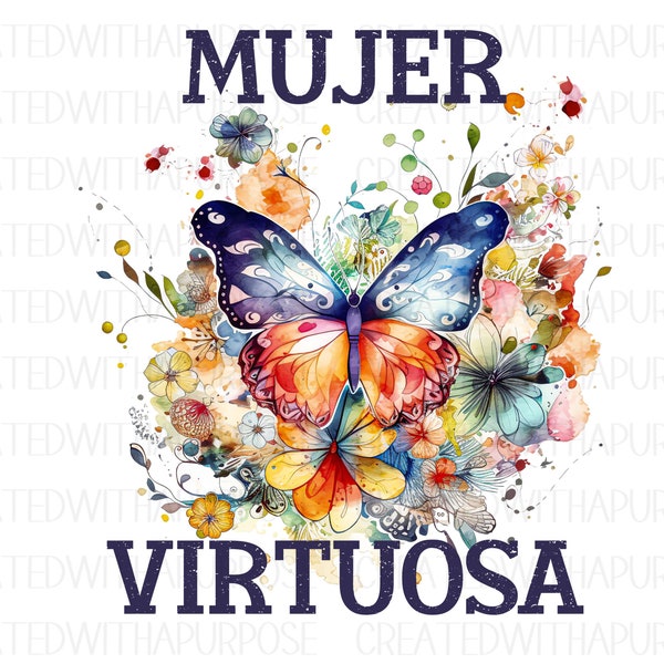 Mujer Virtuosa Png Sublimacion, Png Cristianos, Christian Png, Butterfly and Flowers Png, Frases Cristianas, Virtuous Women, Watermark Png