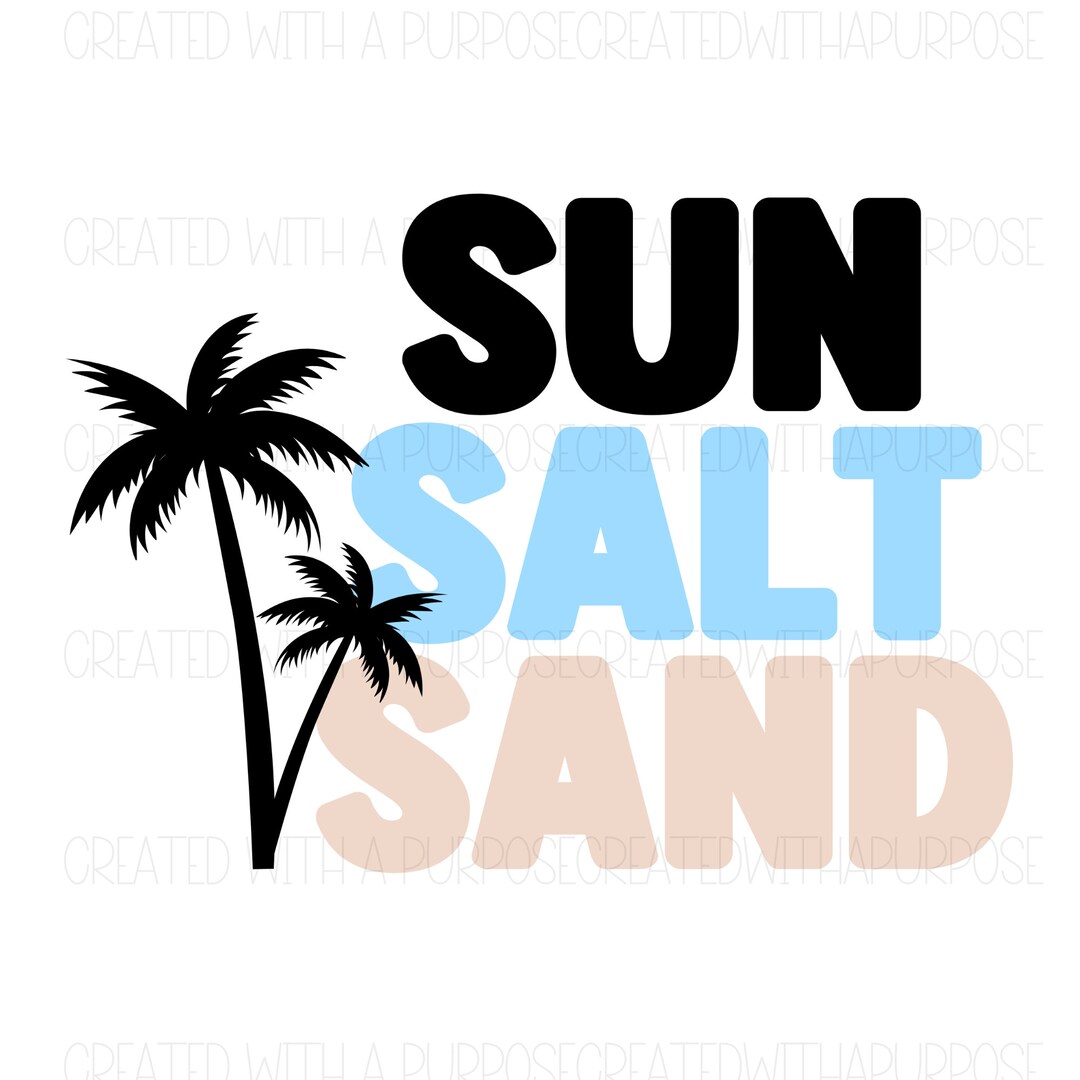 Beach Svg Sun Salt Sand Svg Png Summer Png Cut File - Etsy