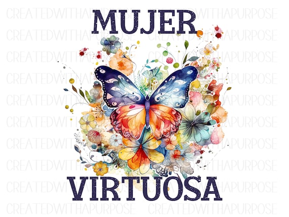Mujer Virtuosa Png Sublimacion, Png Cristianos, Christian Png, Butterfly and Flowers Png, Frases Cristianas, Virtuous Women, Watermark Png