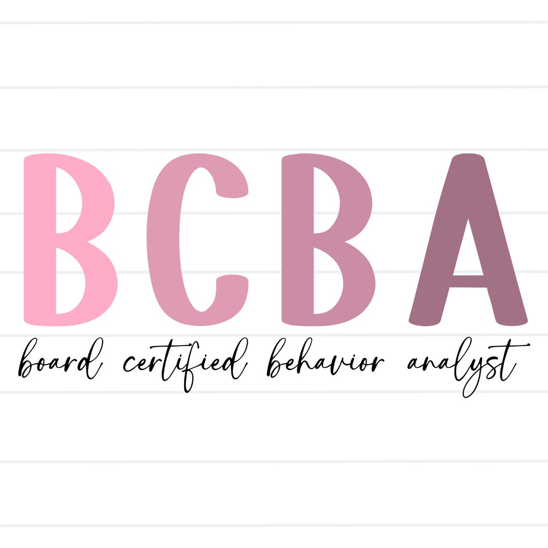 BCBA Board Certified Behavior Analyst Png Digital Download BCBA BCBA Board Certified Behavior Analyst Png Digital Download BCBA