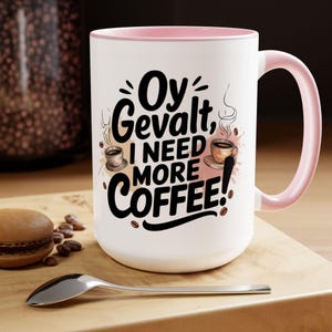 Jewish Mug Gifts For Women, Oy Gevalt Jewish Funny Gift, 15oz Coffee Mug, Jewish Humor Mug, Jewish Mom Gift, Jewish Woman Gift, Jewish Mom