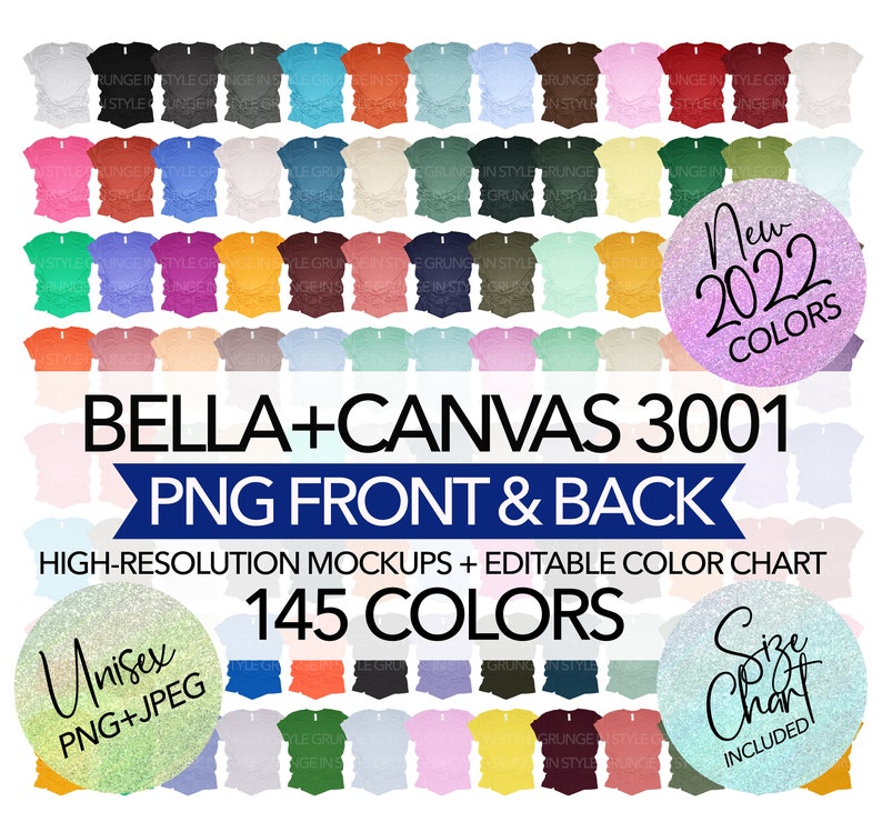 May include: A Bella + Canvas 3001 unisex t-shirt mockup in 145 colors. The image shows a variety of colors, including red, blue, green, yellow, and orange. The text "New 2022 Colors" is displayed in a circle with a glittery background. The text "Unisex PNG+JPEG" is displayed in a circle with a glittery background. The text "Size Chart Included" is displayed in a circle with a glittery background.
