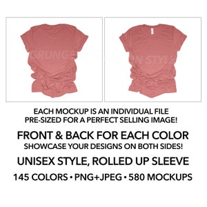 May include: Mockup of a unisex t-shirt with rolled up sleeves. The t-shirt is shown in a dusty rose color. The image shows both the front and back of the shirt.  Each mockup is an individual file, pre-sized for a perfect selling image.  145 colors, PNG+JPEG, 580 mockups.