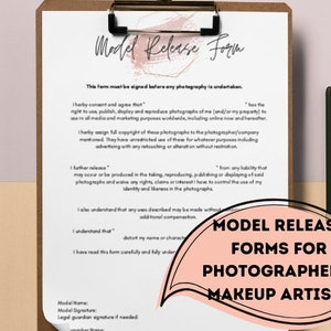 May include: A pink and white model release form for photographers and makeup artists. The form includes a section for the model's name, signature, and legal guardian signature if needed.