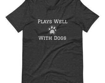 Dog lovers Short-Sleeve Unisex T-Shirt, Dog Lovers, Comfortable T-Shirt, Dog Lover Gift Idea, Funny Quotes T-Shirt, Men's Gift Idea