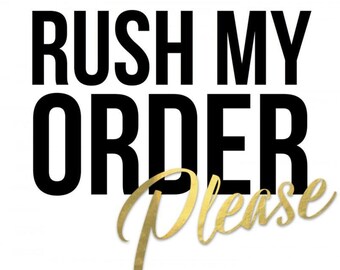 Rush My Order | Rush Processing