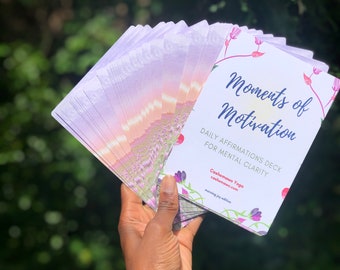 Moments of Motivation: Daily Affirmation Card Deck