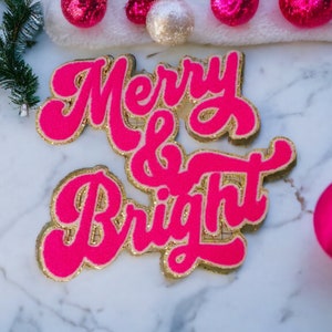 Merry & Bright- Iron On Patch- Pink Chenille Holiday Sweatshirt - Fuzzy Chenille Patch  Alphabet Patch Glitter Christmas Patch Only DIY