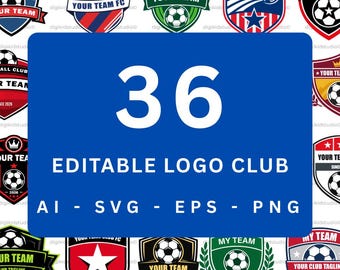 36 Editable Soccer Badge | Sport Team Emblem Design (Digital Download - svg, ai, eps, png)