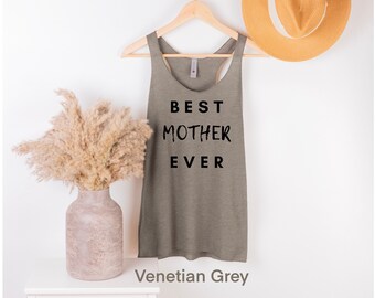 Women's Racerback Tank, Best Mother Ever Tank Top, Mom Tee, Mom t-shirt, Mom Shirt, Best Mother Shirt, Women's Tank Top