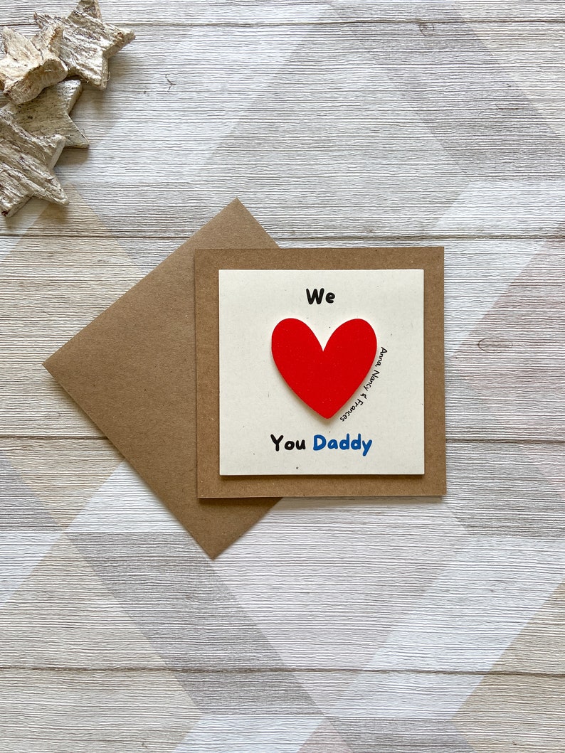 Personalised Fathers Day Card, Birthday Card for Dad, Fathers Day Card for Grandad We <3 you daddy