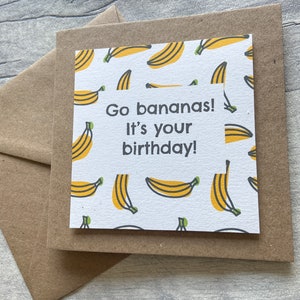 Go Bananas It's Your Birthday, Banana Birthday Card, Kids Birthday Card, Simple Card for Birthday, Birthday Card for Friend image 4