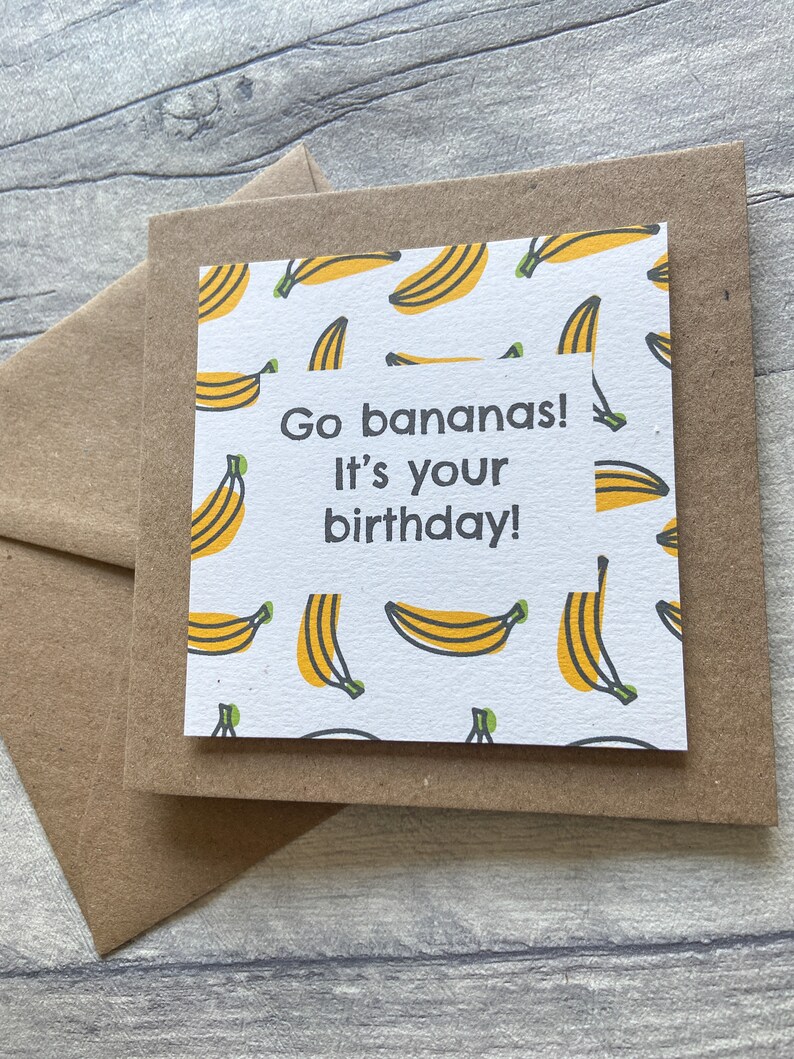 Go Bananas It's Your Birthday, Banana Birthday Card, Kids Birthday Card, Simple Card for Birthday, Birthday Card for Friend image 4