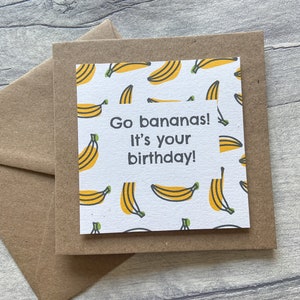 Go Bananas It's Your Birthday, Banana Birthday Card, Kids Birthday Card, Simple Card for Birthday, Birthday Card for Friend image 2